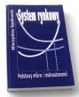 System rynkowy Podstawy mikro- i makroekonomii  Mieczysław Nasiłowski