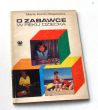 O ZABAWCE W RĘKU DZIECKA Maria Dunin-Wąsowicz