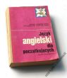 Język angielski dla początkujących I. Dobrzycka, B. Kopczyński   