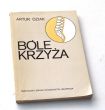 BÓLE KRZYŻA  DOC. DR HAB. MED.  ARTUR DZIAK