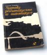 Sygnały pneumatyczne w automatyce  LESZEK LAMMEL ANDRZEJ OSIADACZ