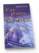 Czy prawo Moore'a zdetronizuję osobę ludzką Janusz Czerny