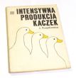INTENSYWNA PRODUKCJA KACZEK J. Książkiewicz