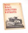Zamczysko w Otranto Horace Walpole