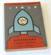 Astronautyka w pytaniach i odpowiedziach  Józef  Maciejewski Paweł Rukuszewicz