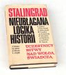 Stalingrad.Nieubłagana logika historii praca zbiorowa