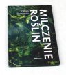 Milczenie roślin Wisława Szymborska
