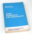 TEORIA SPORTOWYCH GIER ZESPOŁOWYCH  JÓZEF DZIĄSKO ZBIGNIEW NAGLAK