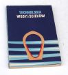 TECHNOLOGIA WODY I ŚCIEKÓW Witold   Hermanowicz,   Stanisław   Guberski Zbigniew  Szperliński