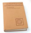 Ultrastruktura i funkcja komórki Pod red. J. Kawiaka, Z. Osuchowskiej, A.Przełęckiej 