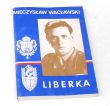 LIBERKA  MIECZYSŁAW WACŁAWSKI 
