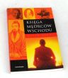 Księga mędrców Wschodu Kevin Burns