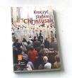 Kroczyć śladem Chrystusa   Pierre-Marie Delfieux