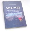 Nauczyciel jako wychowawca i współtwórca przemian w edukacji  Tadeusz Wolan.