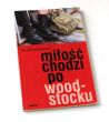 Miłość chodzi po Woodstocku ks. Rafał Jarosiewicz