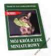  Mój Króliczek Miniaturowy Marcin Jan Gorazdowski