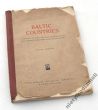 BALTIC COUNTRIES A SURVEY OF THE PEOPLES AND STATES ON THE BALTIC WITH SPECIAL REGARD TO THEIR 