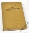 Die Vollkommene Ehe - Eine Studie über ihre Physiologie und Technik Dr. Th. H. van de Velde