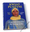 Kwiat pustyni. Z namiotu Nomadów do Nowego Jorku Waris Dirie, Cathleen Miller