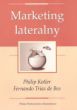 Marketing lateralny  P. Kotler, F. Trias de Bes
