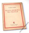 WOJNA DOMOWA WE FRANCJI    Karol MARKS