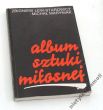 Album sztuki miłosnej  ZBIGNIEW LEW-STAROWICZ MICHAŁ MARYNIAK