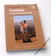 Turystyka w naukach humanistycznych Redaktor naukowy Ryszard Winiarski