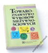 Towaroznawstwo wyrobów nieżywnościowych  Piotr Miller Haiina Rawdanowicz