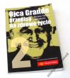OJCA GRANDE PRZEPISY NA ZDROWE ŻYCIE 2 M. i T. Woźniakowie
