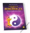 Vademecum reikowicza. Duchowe zasady życia Reiki   Tadeusz Piotr Szewczyk 