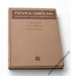 FIZYKA OGÓLNA MECHANIKA I FIZYKA CZĄSTECZKOWA  L. D. LANDAU,   A. L ACHIJEZER, E. M. LIFSZYC