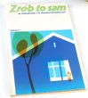ZRÓB TO SAM w mieszkaniu i w domku letniskowym