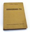 ODBIORNIKI TV  KAZIMIERZ LEWIŃSKI i JERZY KNIOŁEK
