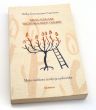 Znalazłam wczorajszy dzień. Moja osobista tradycja żydowska Bella Szwarcman-Czarnota