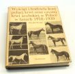 WYŚCIGI I HODOWLA KONI PEŁNEJ KRWI ORAZ CZYSTEJ KRWI ARABSKIEJ W POLSCE W LATACH 1918-1939  