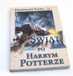 Świat po Harrym Potterze Piotr Jordan Śliwiński, Adam Regiewicz