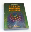 Gorąca podziemna biosfera Thomas Gold 