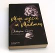 Moje życie z Madonną Christopher Ciccone