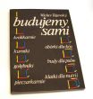 BUDUJEMY SAMI  V. Tajovsky