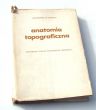 Anatomia topograficzna  Repetytorium dla lekarzy i studentów PROF. DR MED. JOHANNES W. ROHEN