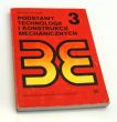 PODSTAWY TECHNOLOGII I KONSTRUKCJI MECHANICZNYCH ANDRZEJ POTYŃSKI