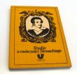 Studia o twórczości Słowackiego pod redakcją IRENEUSZA OPACKIEGO