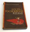 ISTOTA I POCHODZENIE RELIGII KS.  DR  LECH KACZMAREK