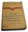 Metody całkowania równań różniczkowych zwyczajnych    N. M. Matwiejew