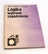 Logika wybrane zagadnienia Mieczysław Omyła