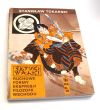 Sztuki walki. Ruchowe formy ekspresji.Stanisław Tokarski