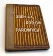 OBSŁUGA KOTŁÓW PAROWYCH  STANISŁAW ZELENA