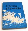 TRENING PŁYWACKI  Edmund Bartkowiak