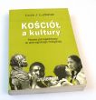 Kościół a kultury Nowe perspektywy w antropologii misyjnej LOUIS J. LUZBETAK SVD