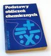 Podstawy obliczeń chemicznych  Henryk Całus